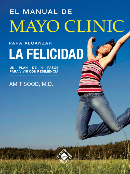 Title details for El manual de Mayo Clinic para alcanzar la felicidad by Clínica Mayo - Available